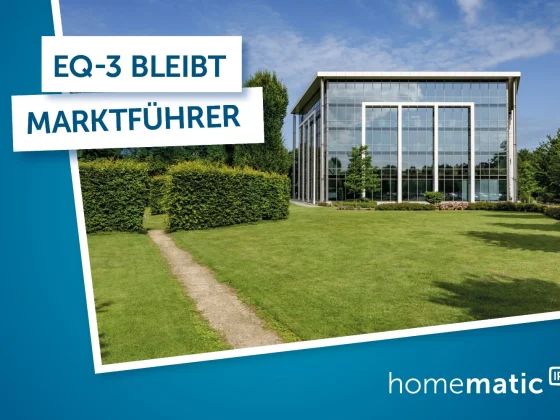 eQ-3 bleibt europäischer Marktführer für Smart-Home-Systeme