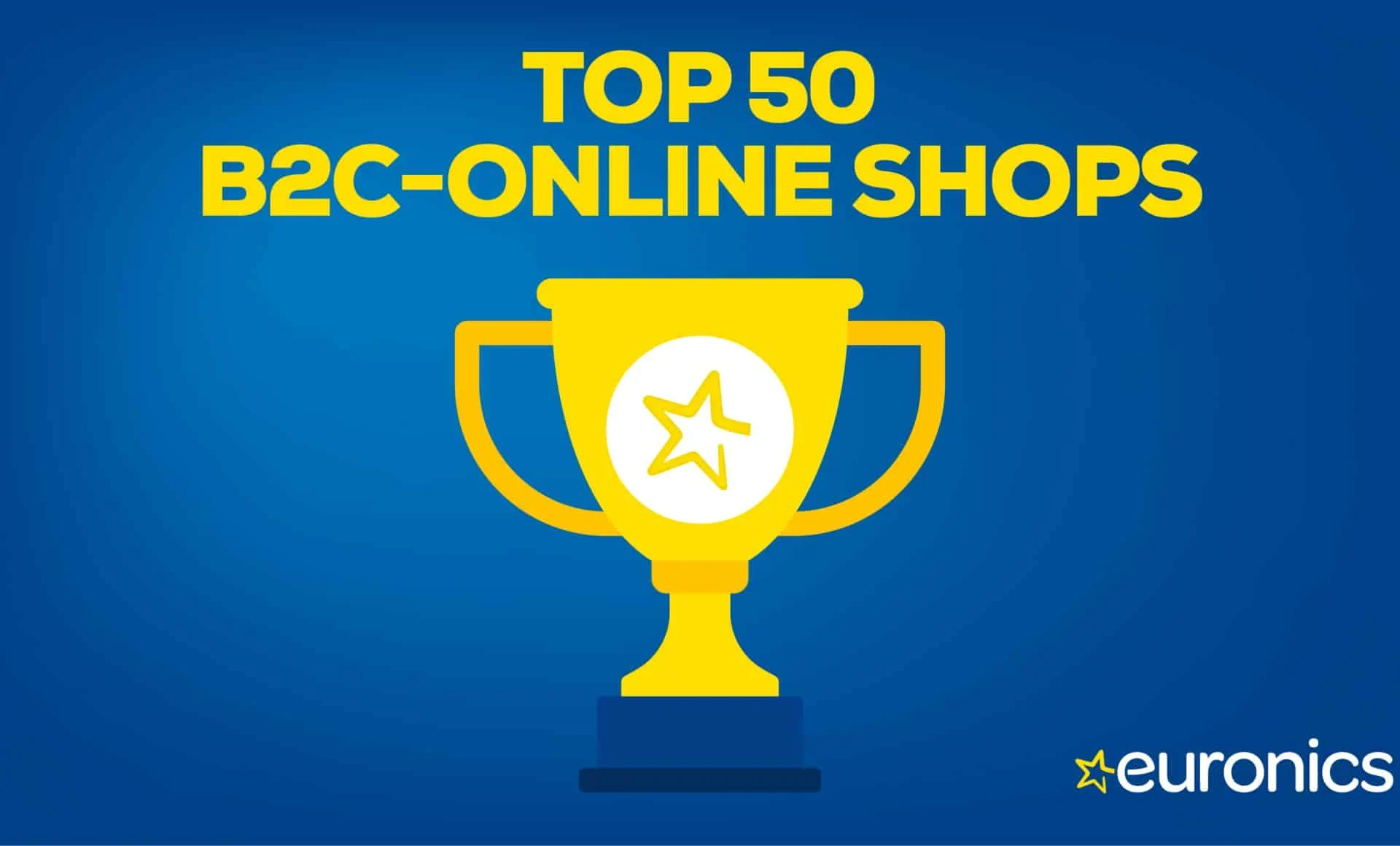 EURONICS sichert sich Platz 41 unter den Top 50 B2C-Onlineshops