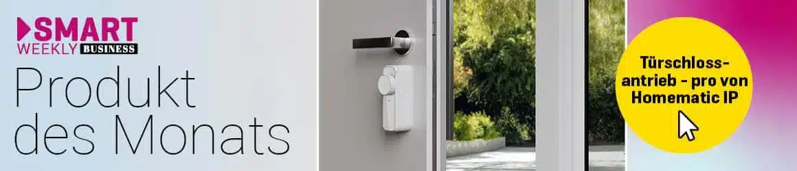SmartWeekly Produkt des Monats Homematic Türschlossantrieb - pro